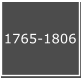 1765-1806