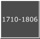 1710-1806