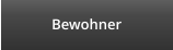 Bewohner